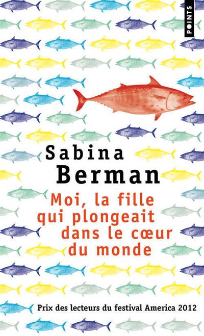 Moi, la fille qui plongeait dans le coeur du monde