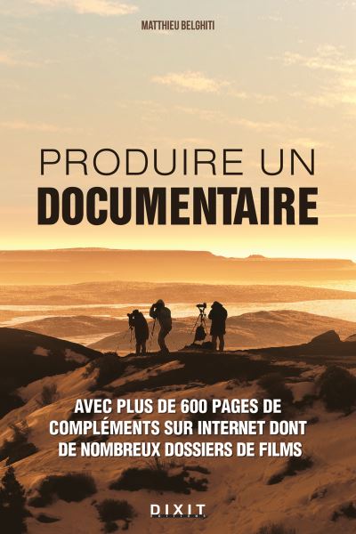 Produire un documentaire