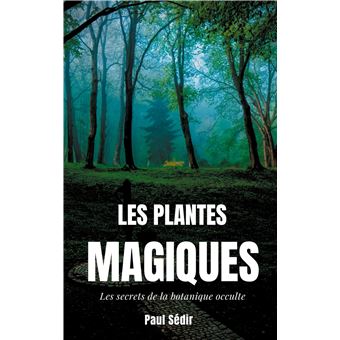 Les Plantes Magiques