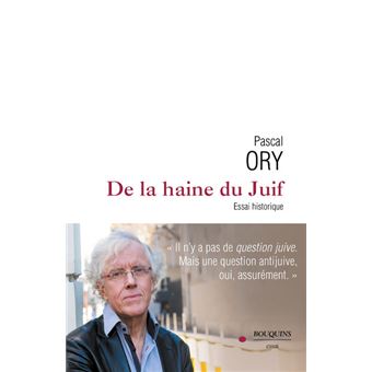 De la haine du Juif - Essai historique