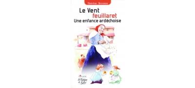 Le vent feuillaret - Thérèse Bresson - Poche