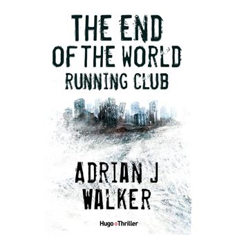 The End Of The World Running Club - Version française