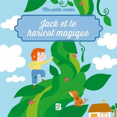 Jack et le haricot magique - Sophia Touliatou - cartonné