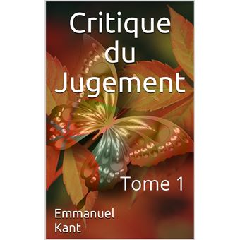 Critique du Jugement Tome 1  ebook (ePub)  Emmanuel Kant  Achat