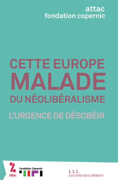 Cette europe malade du néolibéralisme