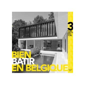 Bien batir en belgique 3
