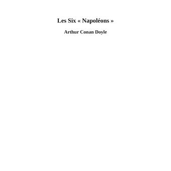 Les Six « Napoléons »