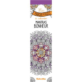 Mes marque-pages à colorier : Mantras bonheurs