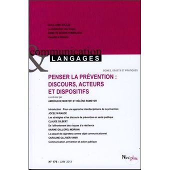 Penser la prévention discours, acteurs et dispositifs