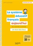 Le Système éducatif français aujourd'hui - Ed. 2023-2024