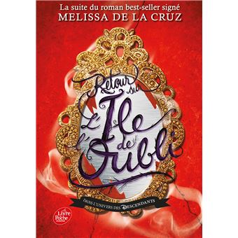 Descendants - L'Île de L'Oubli - Tome 2 - Retour sur l'Île de l'Oubli