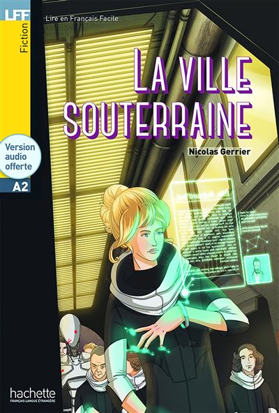 La ville souterraine A2