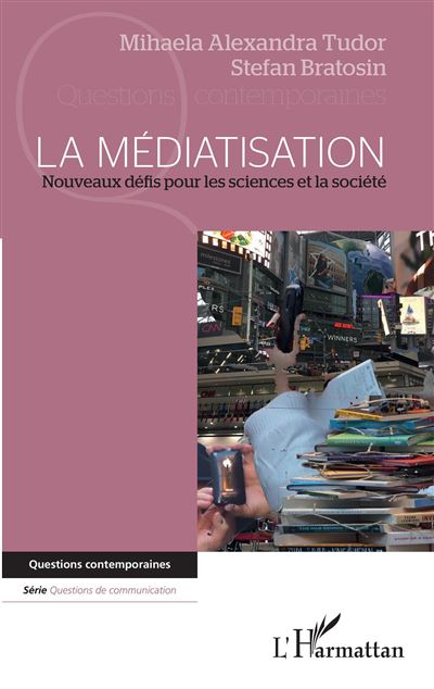 La médiatisation - Mihaela-Alexandra Tudor - broché