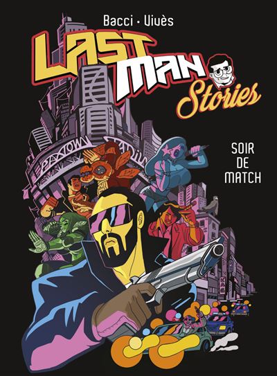 Lastman Stories - Bastien Vivès - broché