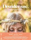 Druidéesse, Rayonne ta beauté !