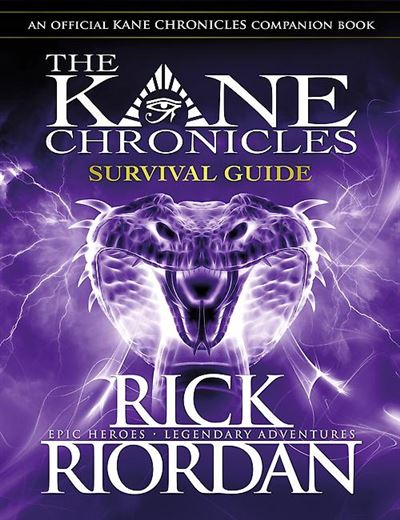 The Kane Chronicles - Survival Guide