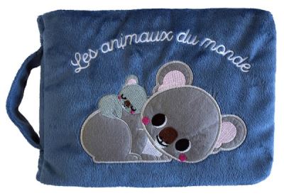 Les animaux du monde (livre tissu) - nouvelle edition