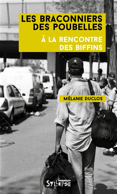 Les Braconniers des poubelles - Mélanie Duclos - broché