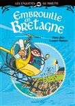 Les enquêtes de Mirette - Embrouille en Bretagne