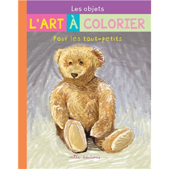 Les objets - L' art à colorier pour les tout-petits