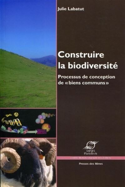 Construire la biodiversité - Julie Labatut - broché