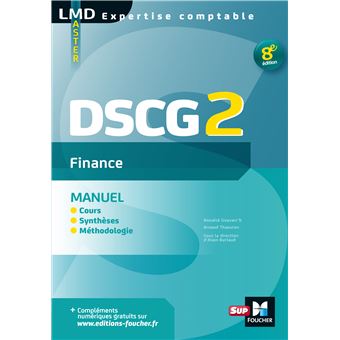 Dscg 2 Finance Manuel 8e Edition Preparation Complete Manuel Broche Annaick Guyvarc H Arnaud Thauvron Alain Burlaud Achat Livre Fnac