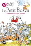 Le Petit bossu, chansons de notre enfance