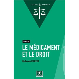 Le médicament et le droit