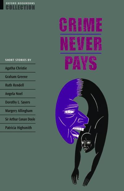 CRIME NEVER PAYS