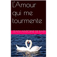 L'Amour qui me tourmente