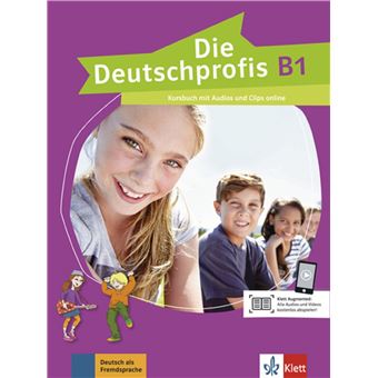 Die Deutschprofis B1 - Livre de l'élève