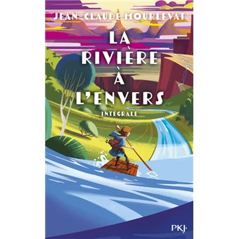 La Riviere A L Envers Edition Collector La Riviere A L Envers Integrale Collector Jean Claude Mourlevat Relie Achat Livre Ou Ebook Fnac La Riviere A L Envers Edition Collector La Riviere A L Envers Integrale Collector Jean Claude Mourlevat Relie Achat Livre Ou Ebook Fnac