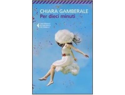 Per dieci minuti - Poche - Chiara Gamberale - Achat Livre | fnac