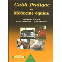 Guide pratique de médecine équine