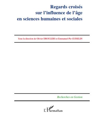 Regards croises sur l'influence de l'age en sciences humaine