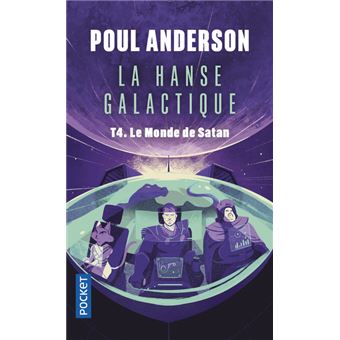 La Hanse galactique - tome 4 Le monde de Satan
