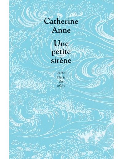 Petite sirene (Une)