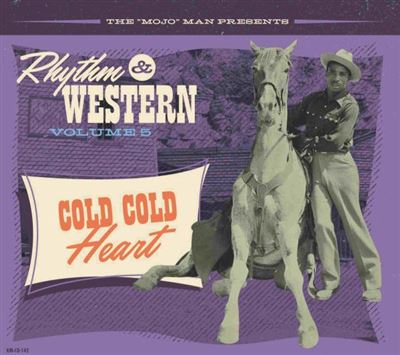 Rhythm & Western Volume 5 : Cold Cold Heart