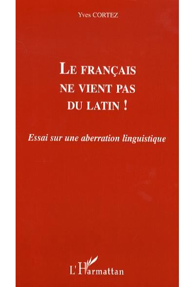 Le français ne vient pas du latin