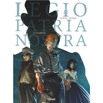 Legio Patria Nostra - Tome 01