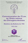 Commémoration des 75 ans de l'Ordre national des Chirurgiens-dentistes