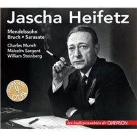 Jascha Heifetz joue Mendelssohn, Bruch et Sarasate