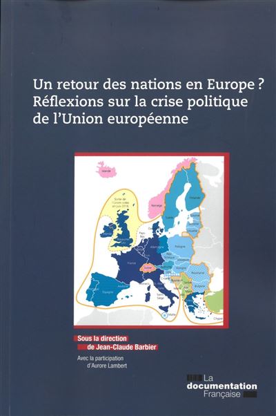 Retour des nations en europe? réflexions sur la crise politique de l'union eu (U