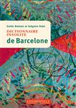 Dictionnaire insolite de Barcelone