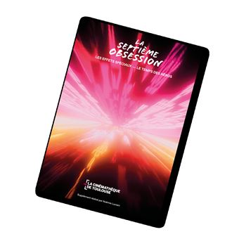 La Septième Obsession n°44 : Mondes parallèles du cinéma - Janvier 2023