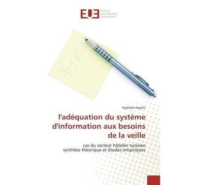 L''adequation du systeme d''information aux besoins de la ve