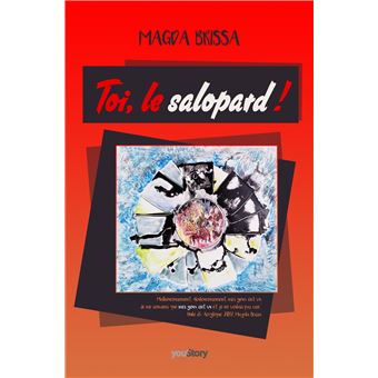 Toi, le salopard !