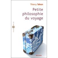 Petite philosophie du voyage
