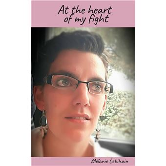 At the heart of my fight