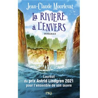 La Riviere A L Envers L Integrale La Riviere A L Envers Integrale Jean Claude Mourlevat Poche Achat Livre Ou Ebook Fnac La Riviere A L Envers L Integrale La Riviere A L Envers Integrale Jean Claude Mourlevat Poche Achat Livre Ou Ebook Fnac